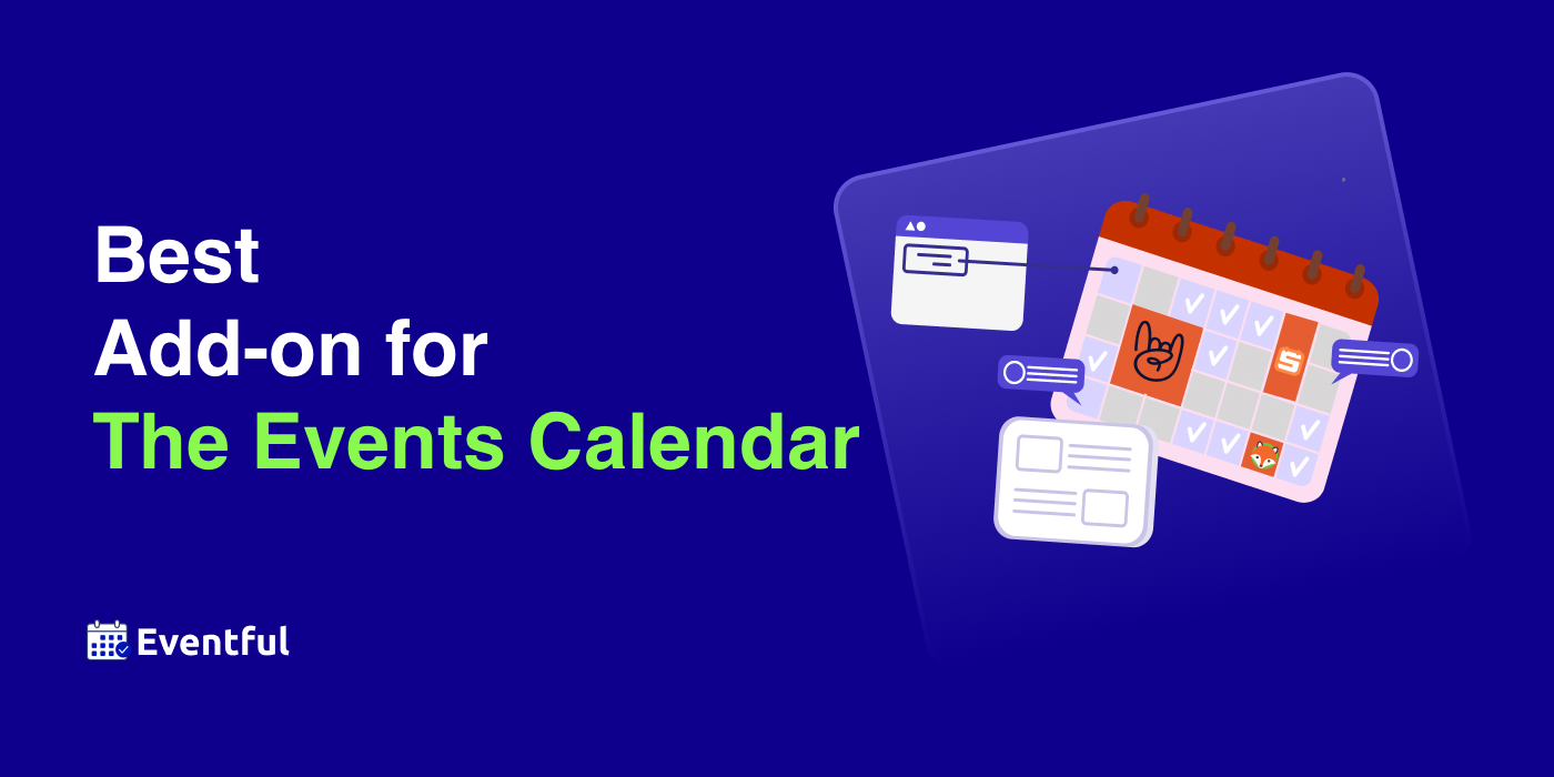 Why Eventful is the Best Add-On for The Events Calendar Plugin